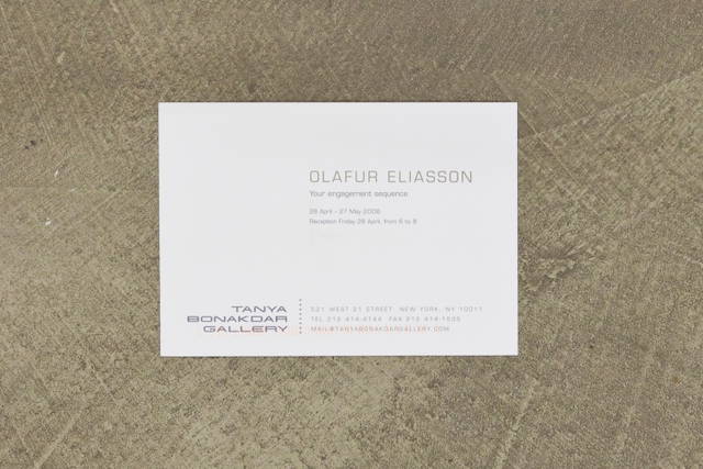 Invitation for Your engagement sequence, Tanya Bonakdar Gallery, New York, 2006