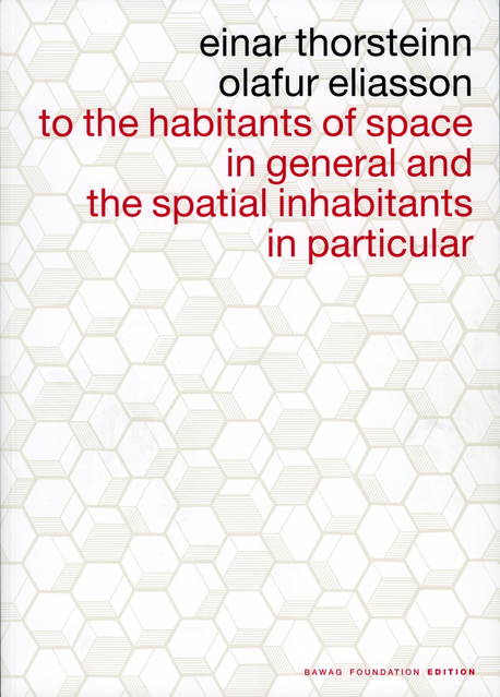 Cover from To the Habitants of Space in General and the Spatial Inhabitants in Particular, edited by Christine Kintisch / BAWAG Foundation, Vienna 2002