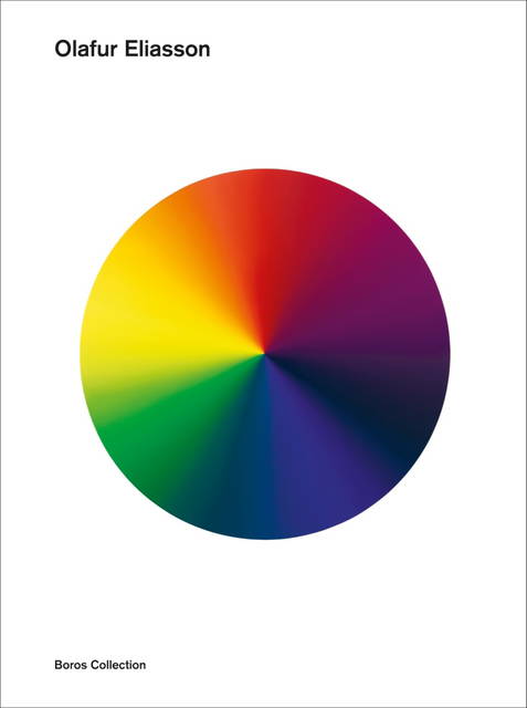 Olafur Eliasson: Works from the Boros Collection 1994-2015