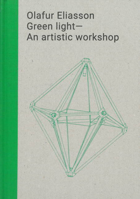 Olafur Eliasson: Green light - An artistic workshop
