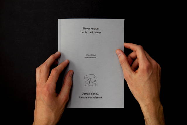  Cover from Never Known but Is the Knower / Jamais connu, il est le connaissant, edited by William Stewart / Studio Olafur Eliasson, Berlin 2014